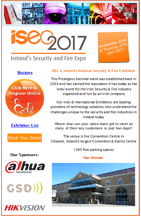 ISEC Ireland's Security & Fire Expo, Dublin 26-27 April 2017